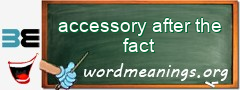 WordMeaning blackboard for accessory after the fact